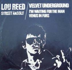 Lou Reed : Street Hassle (Single)